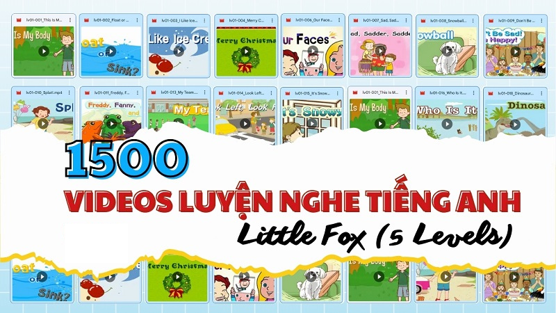 1500 Videos luyen noi Tieng Anh Little Fox 5 Levels kem PDF MP3 - 1500 Videos luyện n&oacute;i Tiếng Anh - Little Fox (5 Levels) k&egrave;m PDF + MP3