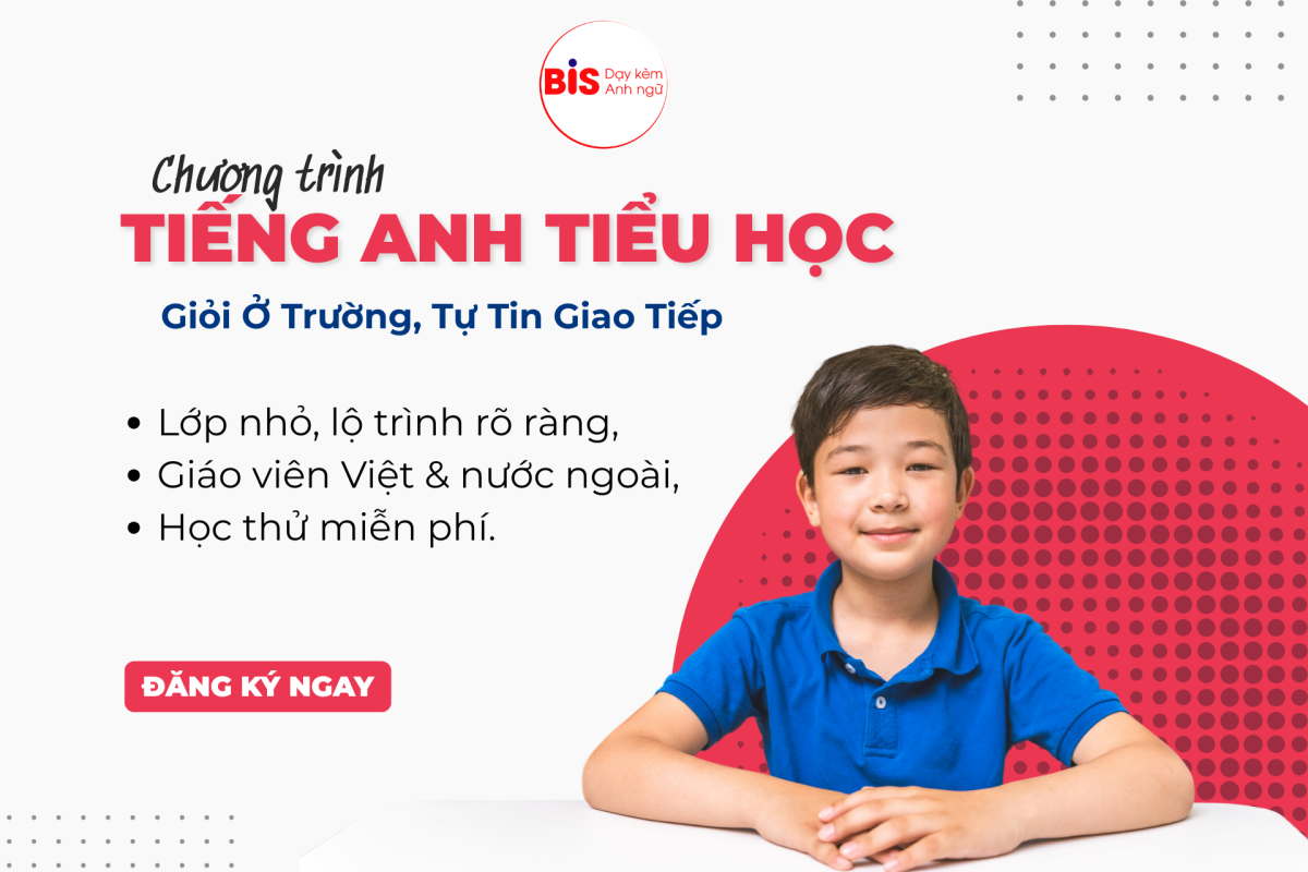 WEB 1200x800 - Chương Tr&igrave;nh Tiếng Anh Tiểu Học Tại Anh Ngữ BIS &ndash; Giỏi Ở Trường, Tự Tin Giao Tiếp