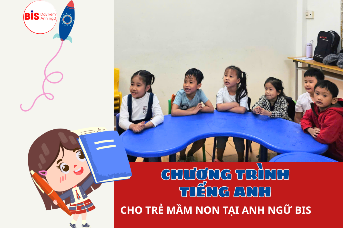 WEB 1 1200x800 - Tiếng Anh Với Trẻ Mầm Non: Phương Ph&aacute;p Học Hiệu Quả Cho B&eacute; 3&ndash;6 Tuổi | BIS