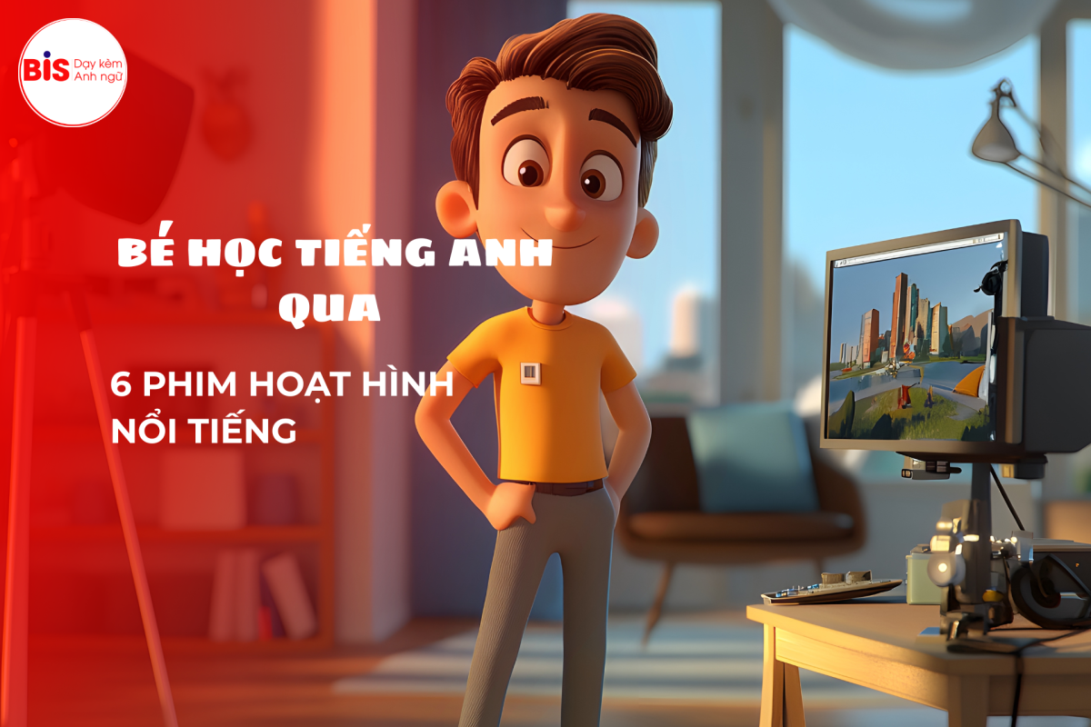 WEB 4 1200x800 - B&eacute; học tiếng Anh qua phim hoạt h&igrave;nh với 6 bộ nổi tiếng